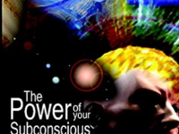 The Power of Your Subconscious Mind & How to Turn them Into Tangible&nbsp;Assets-Final